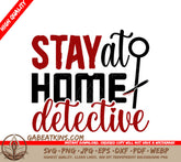 Red & Black Stay Home Detective SVG SVG
